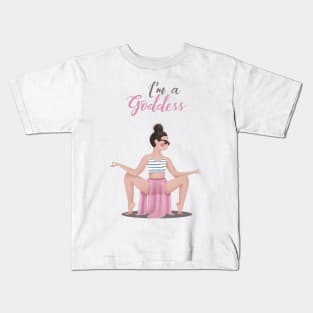 I'm a Goddess Kids T-Shirt